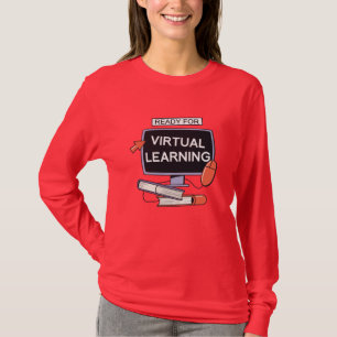 Ready for virtual learning T-Shirt