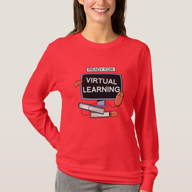 Ready for virtual learning T-Shirt (Front)