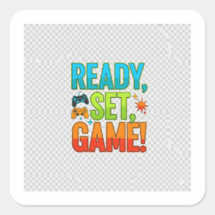 Ready, Set, Game, t-shirt desigion Square Sticker