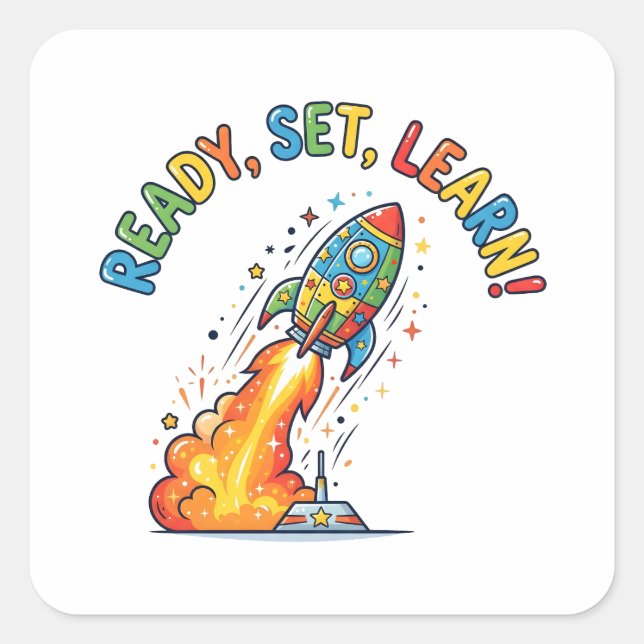 Ready Set Learn Rocket Back to School Square Sticker (Front)