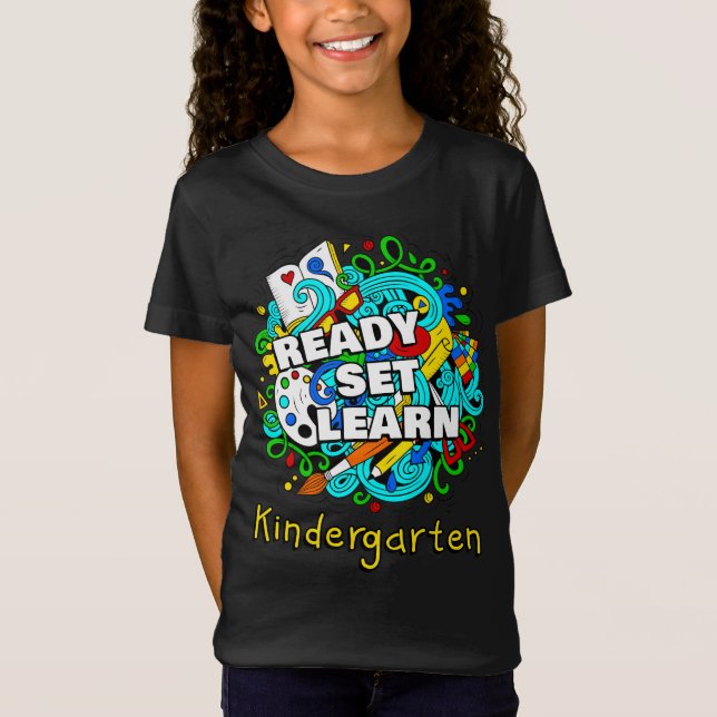 Ready Set Learn Starting School Kindergarten Kids  T-Shirt (Front)