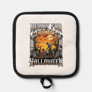 Ready Since Last Halloween Zombie Shopping Cart Gr Pot Holder