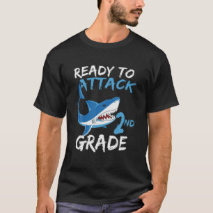 Ready To Attack 2Nd Grade Apparel Back To School S T-Shirt