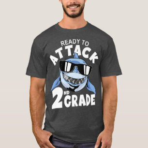Ready to Attack 2nd Grade SharkFirst Day Back To S T-Shirt