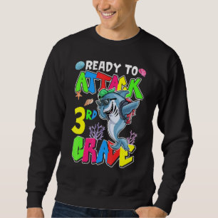 Ready To Attack 3rd Grade Boys First Day Of School Sweatshirt