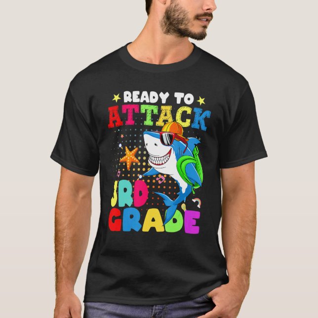 Ready To Attack 3rd Grade  Shark Back To School T-Shirt (Front)