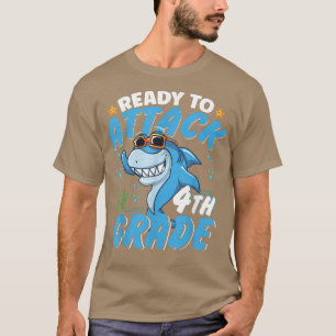 Ready To Attack 4th Grade Apparel Back To School S T-Shirt