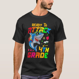 Ready To Attack 4th Grade Apparel  Back To School  T-Shirt