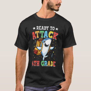 Ready To Attack 4th Grade Shark Back To School T-Shirt