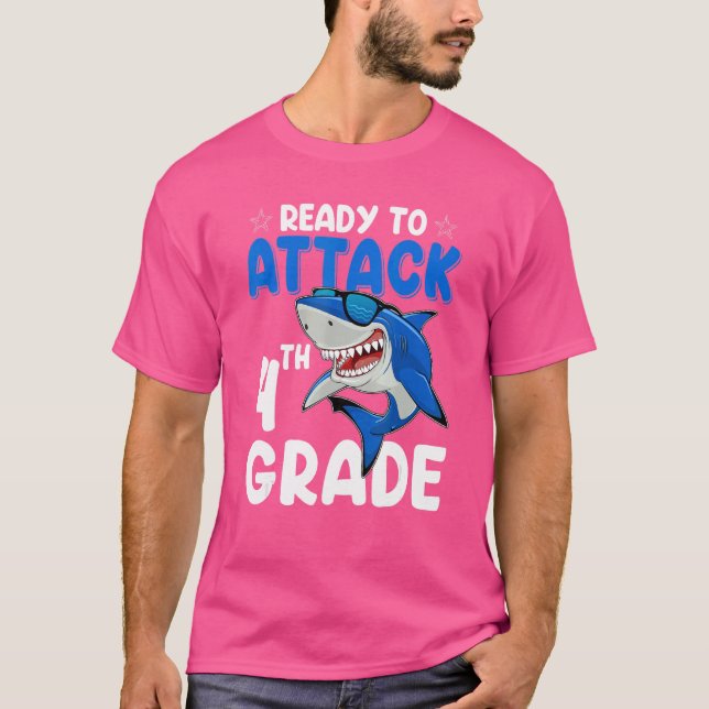 Ready To Attack 4th Grade Shark Fourth Grade Teach T-Shirt (Front)
