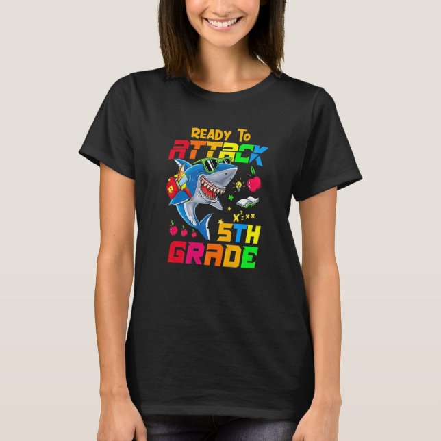 Ready To Attack 5th Grade Apparel Back To School S T-Shirt (Front)