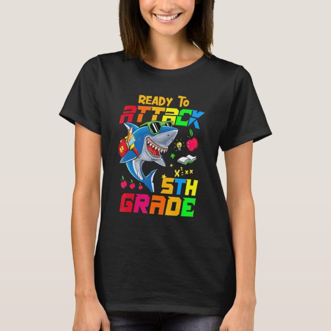 Ready To Attack 5th Grade Apparel  Back To School  T-Shirt (Front)