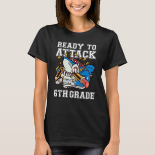 Ready To Attack 6th Grade Boys Shark Back To Scho T-Shirt