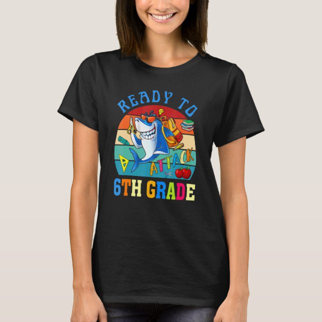 Ready To Attack 6th Grade Shark Back To School Boy T-Shirt (Front)