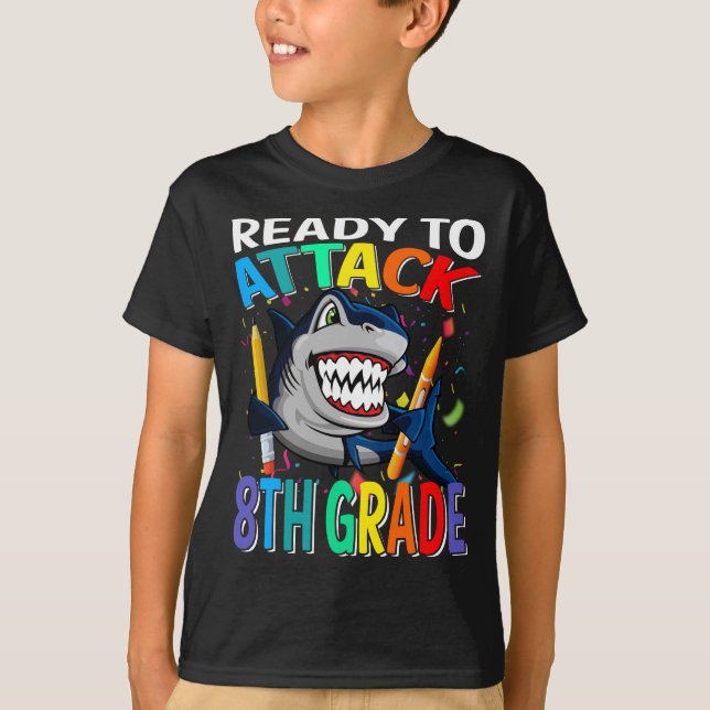 Ready To Attack 8th Grade Shark Back To School  T-Shirt (Front)
