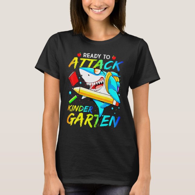Ready To Attack Kindergarten Shark Back To School  T-Shirt (Front)