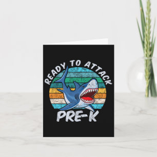 Ready To Attack Pre-k Shark First Day Of Preschool Card