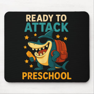 Ready To Attack Preschool Shark Back To School Boy Mouse Pad