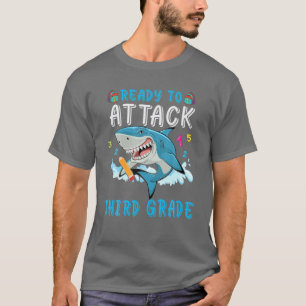 Ready To Attack Third Grade Shark Fist Day Of 3Rd T-Shirt