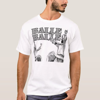 Ready to Balle Balle? T-Shirt