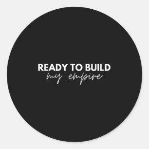 Ready To Build My Emre - Motivational Slogan Classic Round Sticker