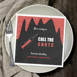 Ready to Call the Shots nursing school graduation Napkin