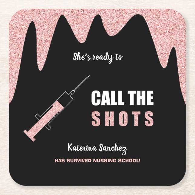 Ready to Call the Shots nursing school graduation Square Paper Coaster (Front)