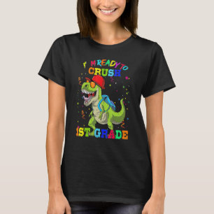 Ready To Crush 1st Grade Dinosaur Backpack Back To T-Shirt