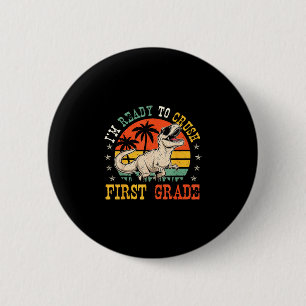 Ready to crush 1st grade funny back to school boy 6 cm round badge