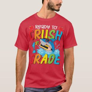 Ready To Crush 1st Grade Funny Shark Boys Back To T-Shirt