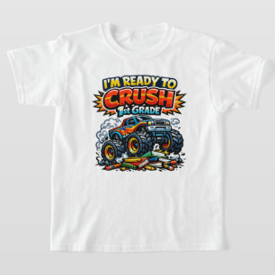 Ready to Crush 1st Grade Monster Truck T-Shirt