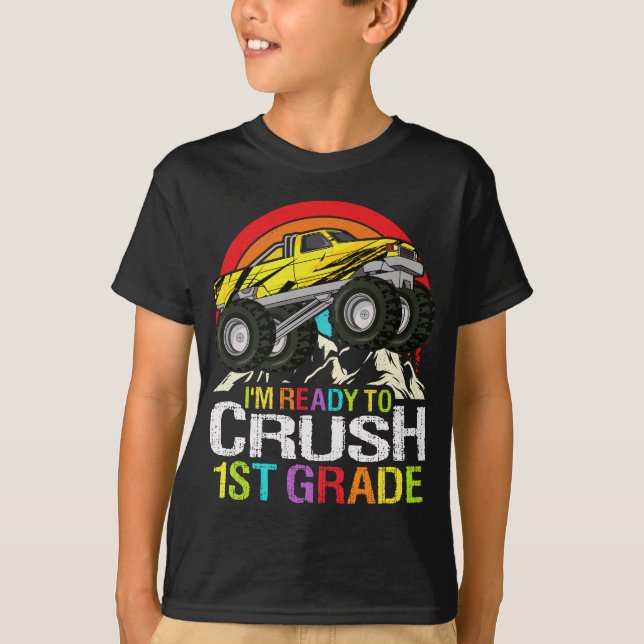 Ready To Crush 1st Grade School Monster truck T-Shirt (Front)