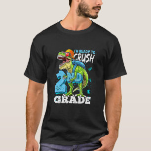 Ready To Crush 2nd Grade Rex Dinosaur Back To Scho T-Shirt