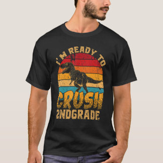Ready To Crush 2ndgrade 1st Day Of School Dinosaur T-Shirt
