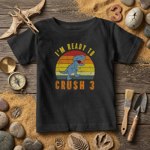 Ready to Crush 3 Dinosaur Birthday Shirt