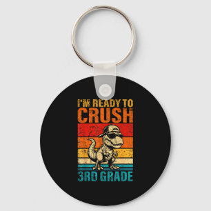 Ready to crush 3rd grade dinosaur third grade key ring