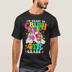 Ready To Crush 4th Grade Cute Unicorn Back To Scho T-Shirt