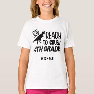 Ready to Crush 4th Grade Dinosaur T-Shirt