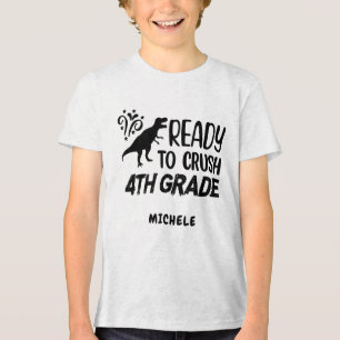 Ready to Crush 4th Grade Dinosaur Tri-Blend Shirt
