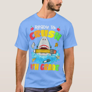 Ready To Crush 4th Grade Shark Back To School Boys T-Shirt