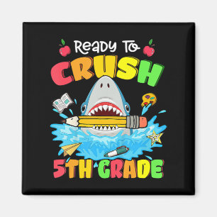 Ready To Crush 5th Grade Shark Back To School Boys Magnet