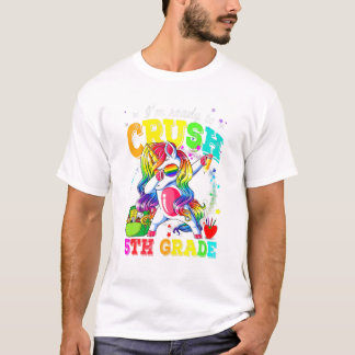 ready to crush 5th Grade T-Shirt