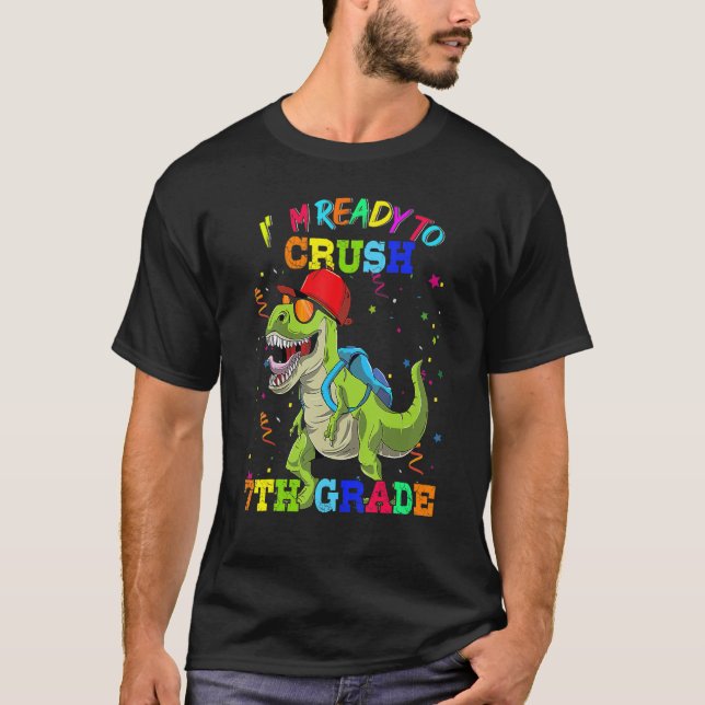 Ready To Crush 7th Grade Dinosaur Backpack Back To T-Shirt (Front)