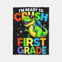 Ready To Crush First Grade 1st Day Of School Dinos