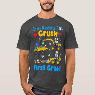 Ready To Crush First Grade Truck Construction Back T-Shirt
