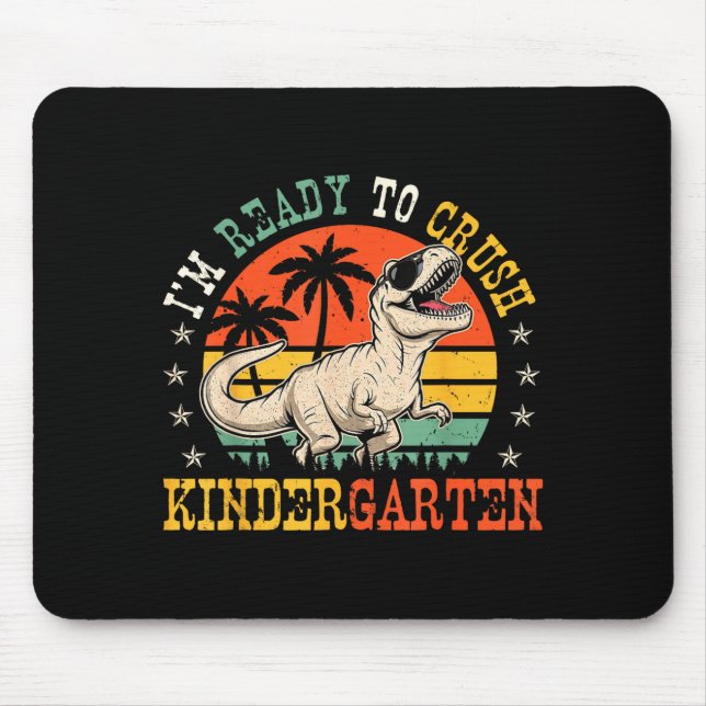 Ready to crush kindergarten back to school boy mouse pad (Front)