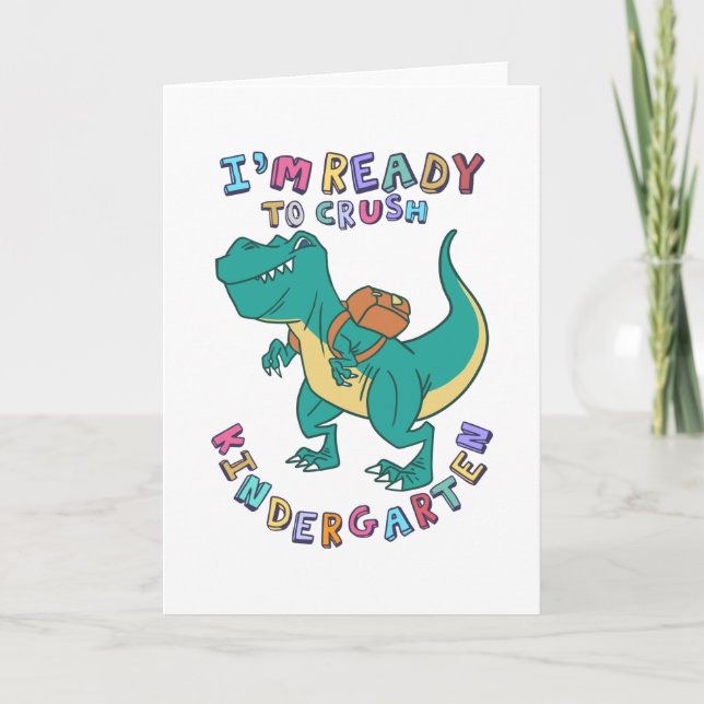 Ready to crush kindergarten card (Front)