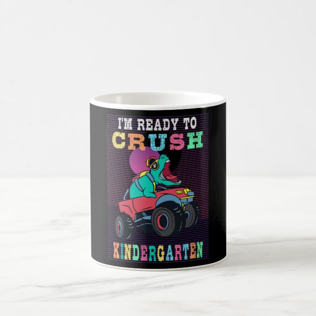 Ready to crush kindergarten coffee mug (Center)