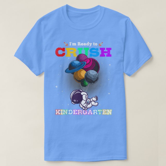 Ready to Crush Kindergarten Cute Astronaut Boys Gi T-Shirt (Design Front)