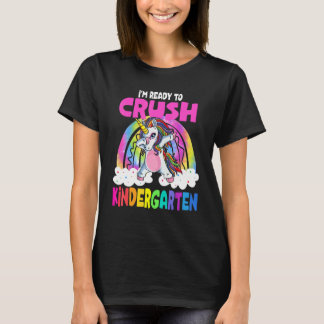 Ready To Crush Kindergarten Dabbing Unicorn Back T T-Shirt